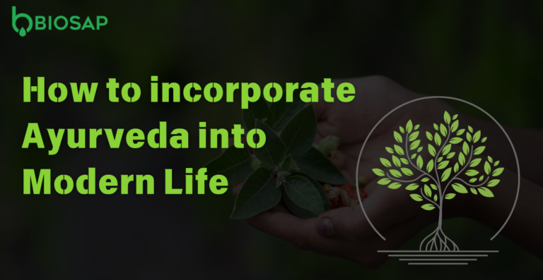 How to incorporate Ayurveda into Modern Life (1)